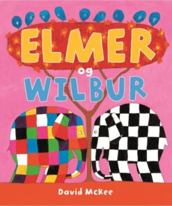 Elmer og Wilbur (Bog)
