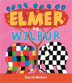 Elmer og Wilbur (Bog)