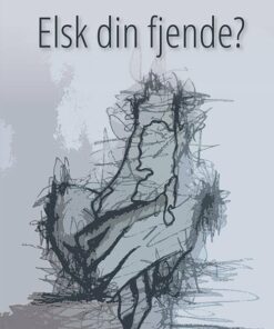 Elsk Din Fjende? - Pernille Bernitt Sommer - Bog