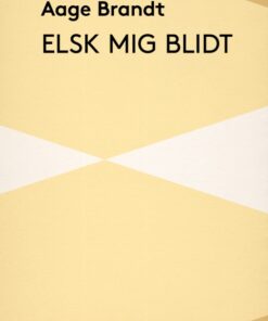 Elsk mig blidt (E-bog)