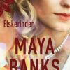 Elskerinden - Maya Banks - Bog