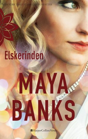 Elskerinden - Maya Banks - Bog