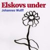 Elskovs under (Bog)
