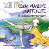 Elvas Magiske Skattekiste - Marie Lind Finsterbach - Bog