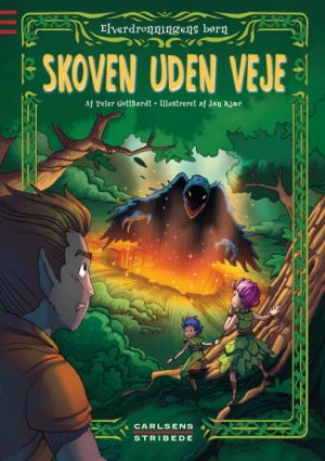 Elverdronningens børn 2: Skoven uden veje (E-bog)