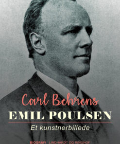 Emil Poulsen. Et kunstnerbillede (E-bog)