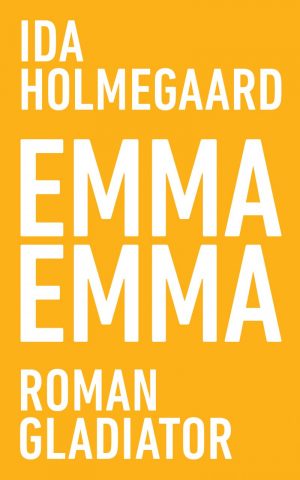 Emma Emma - Ida Holmegaard - Bog