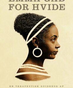 Emma Gad For Hvide - Anna Neye - Bog