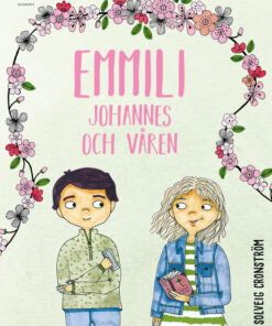 Emmili, Johannes och våren (E-bog)