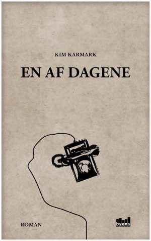 En Af Dagene - Kim Karmark - Bog