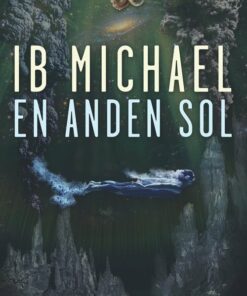 En Anden Sol - Ib Michael - Bog