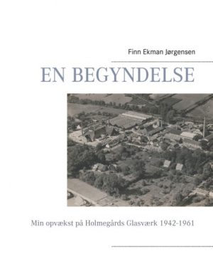 En Begyndelse - Finn Ekman Jørgensen - Bog