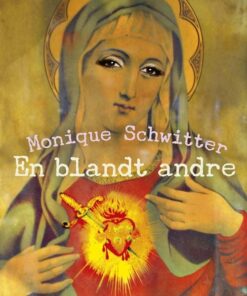 En Blandt Andre - Monique Schwitter - Bog