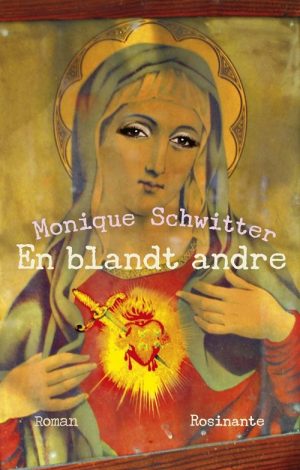 En Blandt Andre - Monique Schwitter - Bog