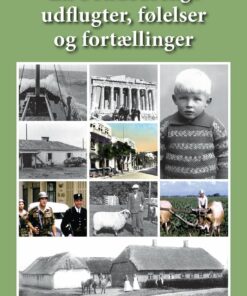 En Bondedrengs Udflugter, Følelser Og Fortællinger - Verner Brink - Bog