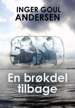 En Brøkdel Tilbage - Inger Goul Andersen - Bog