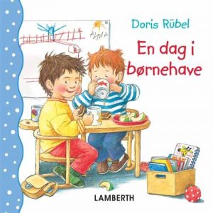 En Dag I Børnehave - Doris Rübel - Bog