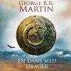 En Dans Med Drager - George R. R. Martin - Cd Lydbog