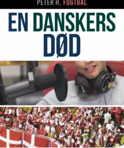 En Danskers Død - Peter H. Fogtdal - Bog