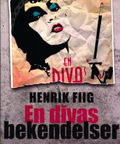En Divas Bekendelser - Henrik Fiig - Bog