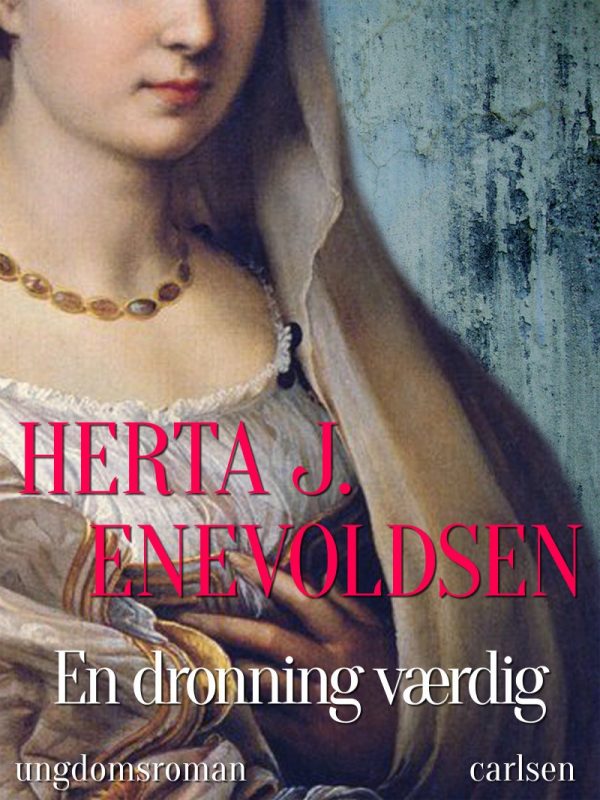 En Dronning Værdig - Herta J. Enevoldsen - Bog