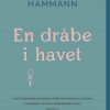 En Dråbe I Havet - Kirsten Hammann - Bog