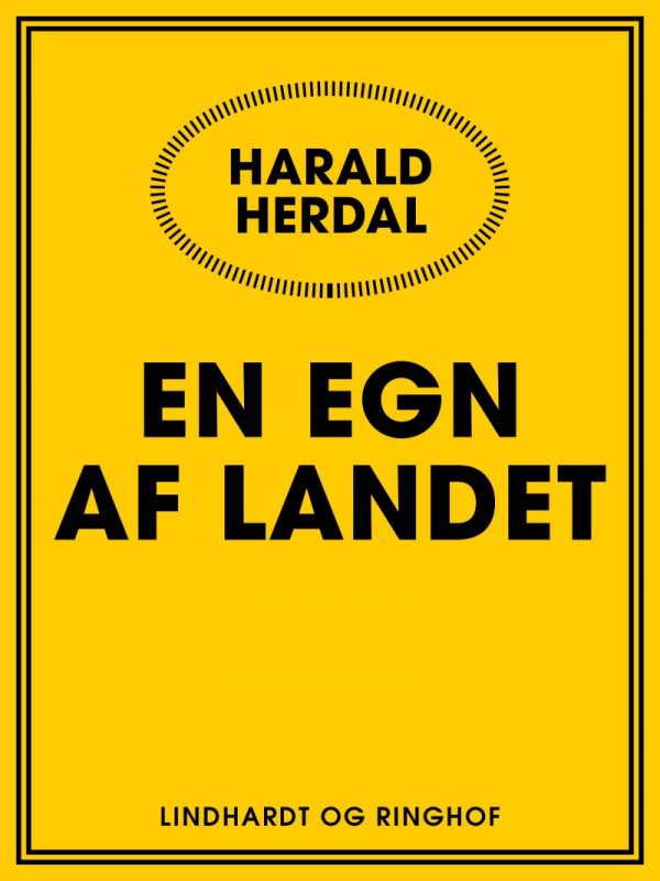 En Egn Af Landet - Harald Herdal - Bog