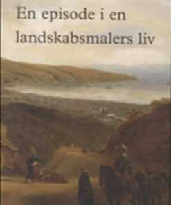 En Episode I En Landskabsmalers Liv - César Aira - Bog