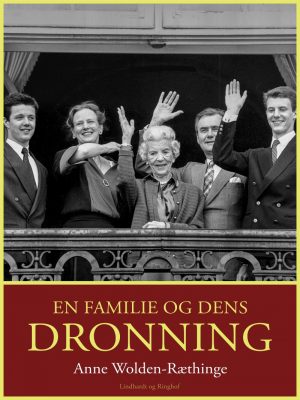 En Familie Og Dens Dronning - Anne Wolden-ræthinge - Bog