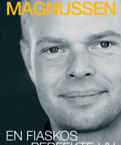 En Fiaskos Perfekte Liv - Jan Magnussen - Bog