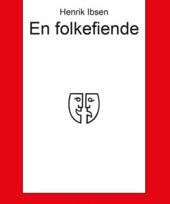 En Folkefiende - Henrik Ibsen - Bog