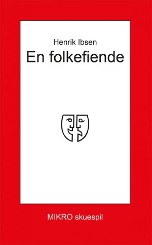 En Folkefiende - Henrik Ibsen - Bog