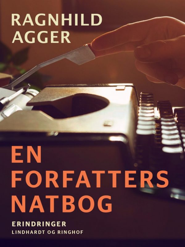 En Forfatters Natbog - Ragnhild Agger - Bog