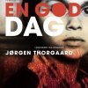 En God Dag - Jørgen Thorgaard - Bog