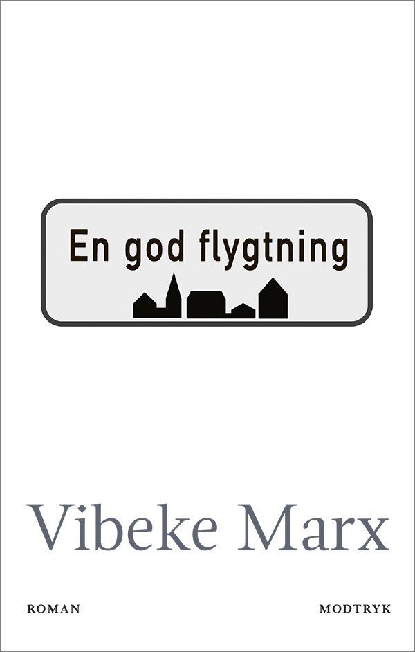 En God Flygtning - Vibeke Marx - Bog