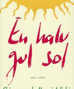 En Halv Gul Sol - Chimamanda Ngozi Adichie - Bog