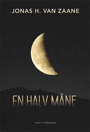 En Halv Måne - Jonas H. Van Zaane - Bog