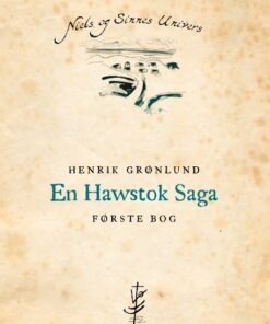 En Hawstok Saga - Henrik Grønlund - Bog