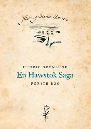 En Hawstok Saga - Henrik Grønlund - Bog