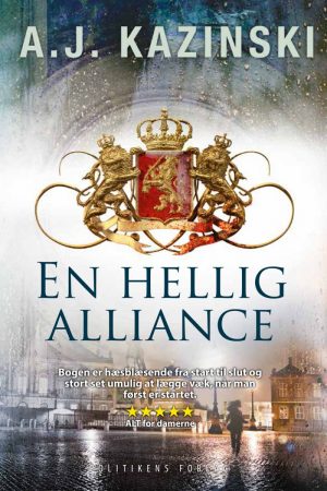 En Hellig Alliance - A.j. Kazinski - Bog