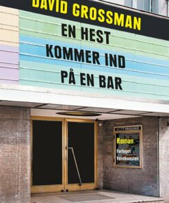 En Hest Kommer Ind På En Bar - David Grossman - Bog