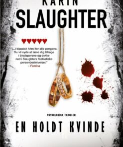 En Holdt Kvinde - Karin Slaughter - Bog