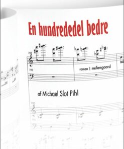 En Hundrededel Bedre - Michael Slot Pihl - Bog