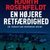 En Højere Retfærdighed - Hjorth Rosenfeldt - Bog