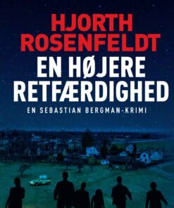 En Højere Retfærdighed - Hjorth Rosenfeldt - Bog