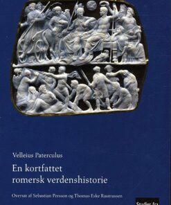 En Kortfattet Romersk Verdenshistorie - Velleius Paterculus - Bog