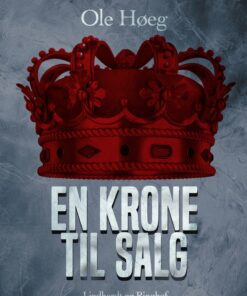 En Krone Til Salg - Ole Høeg - Bog