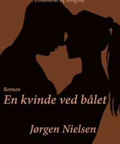 En Kvinde Ved Bålet - Jørgen Nielsen - Bog