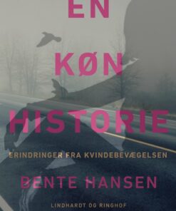 En Køn Historie - Bente Hansen - Bog