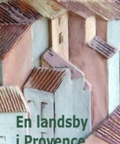 En Landsby I Provence - Malene LÃ»ders - Bog